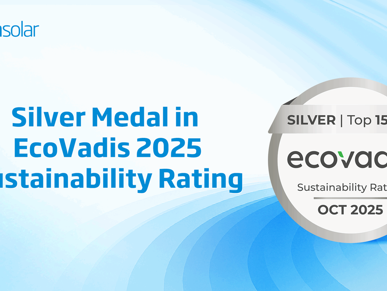 Trinasolar obtiene la Medalla de Plata EcoVadis 2025 Trinasolar obtiene la Medalla de Plata EcoVadis 2025